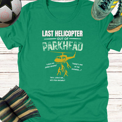 Last Helicopter Out of Parkhead T-shirt for Celtic Fans | Lightweight tee