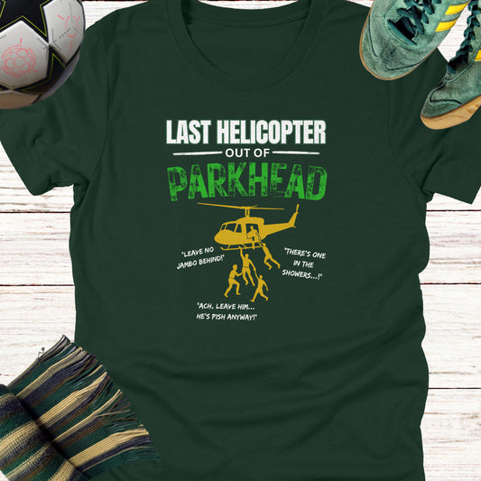 Last Helicopter Out of Parkhead T-shirt for Celtic Fans | Lightweight tee