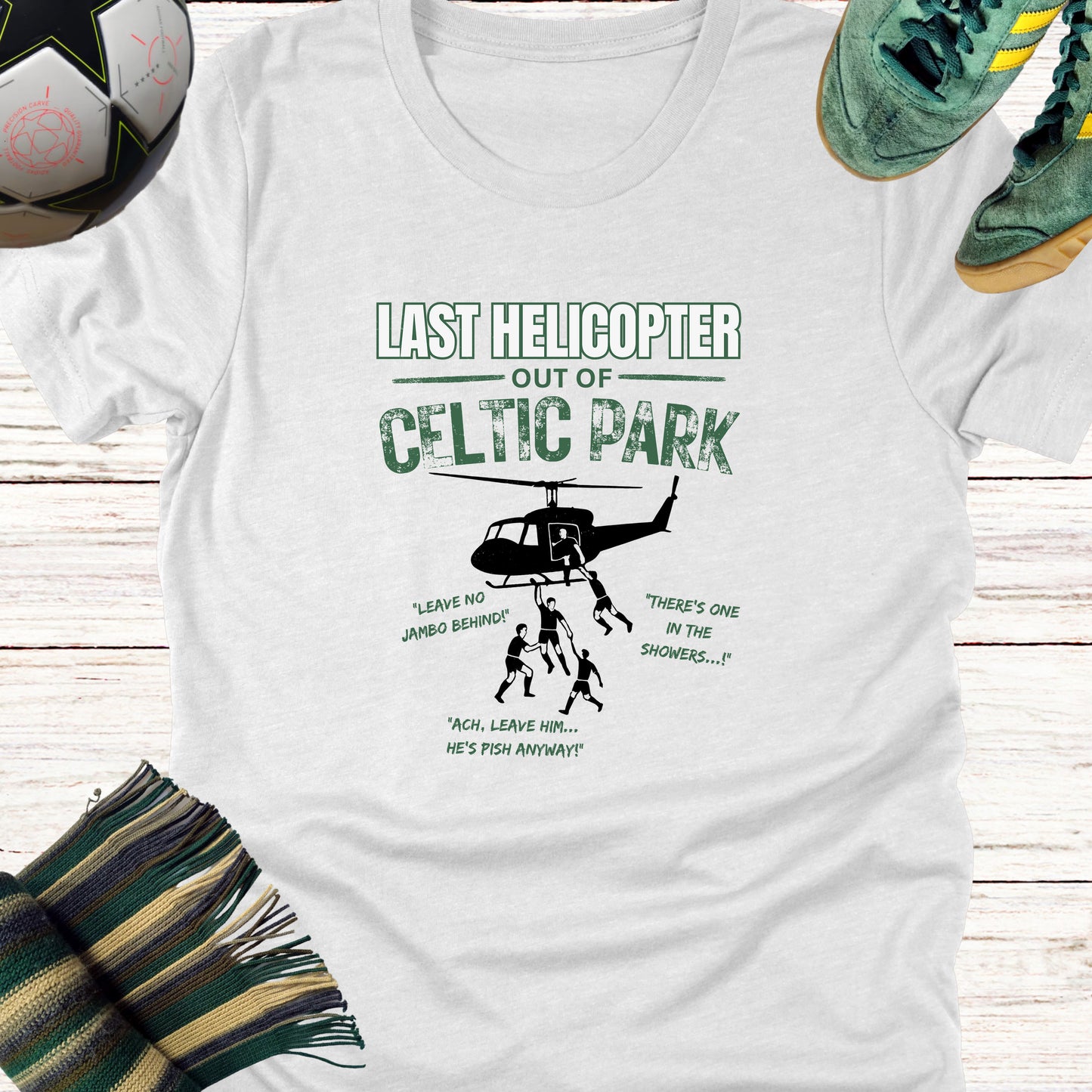 Last Helicopter Out of Celtic Park T-shirt