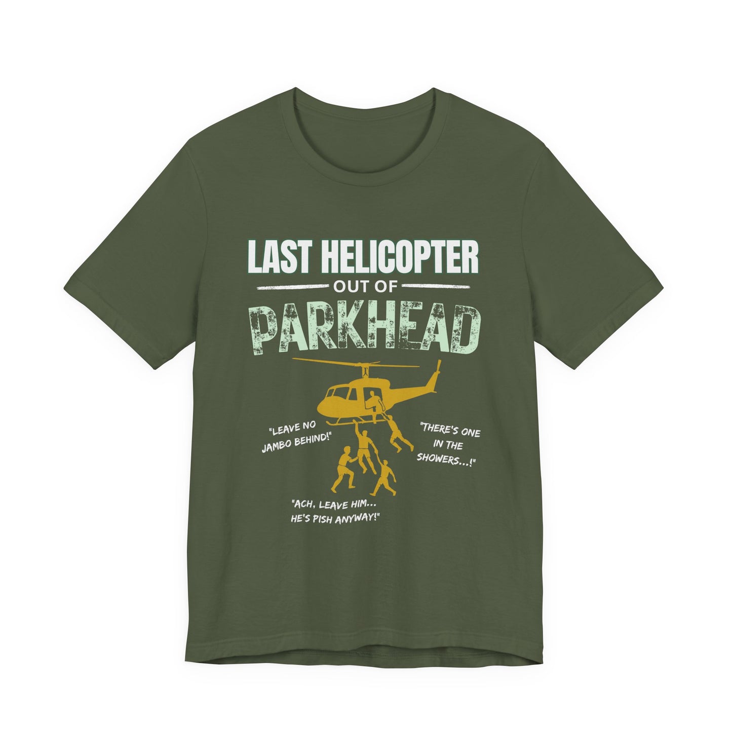 Last Helicopter Out of Parkhead T-shirt for Celtic Fans | Lightweight tee