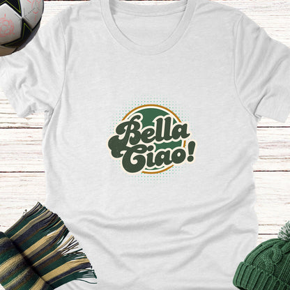 Bella Ciao T-Shirt | Italian Folk Song-Inspired Tee