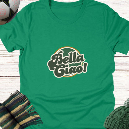 Bella Ciao T-Shirt | Italian Folk Song-Inspired Tee